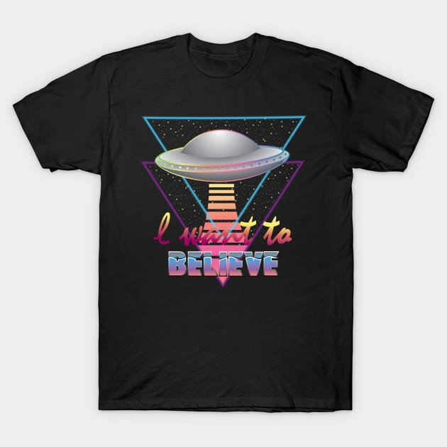 I Want to Believe T-Shirt by Desdymona